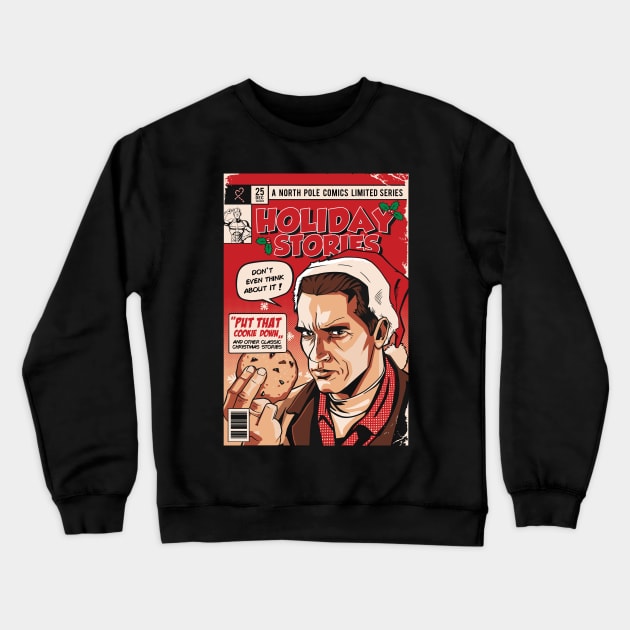 Holiday Stories (black tshirt) Crewneck Sweatshirt by BER